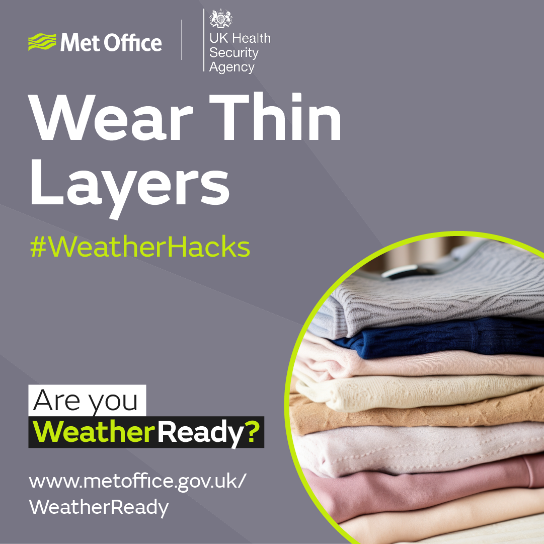 Met Office - UKHSA - Wear thin layers. #WeatherHacks. The image shows a pile of clothes.